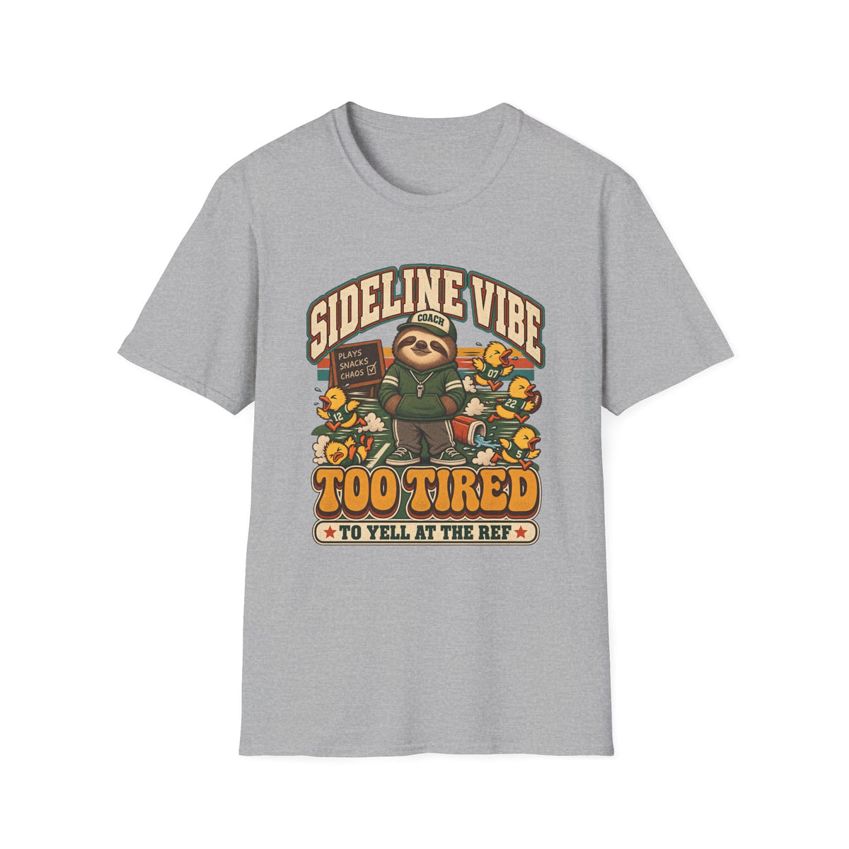 Sideline Vibe - Too Tired To Yell At The Ref T-Shirt