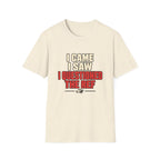 I Came I Saw I Questioned The Ref T-Shirt