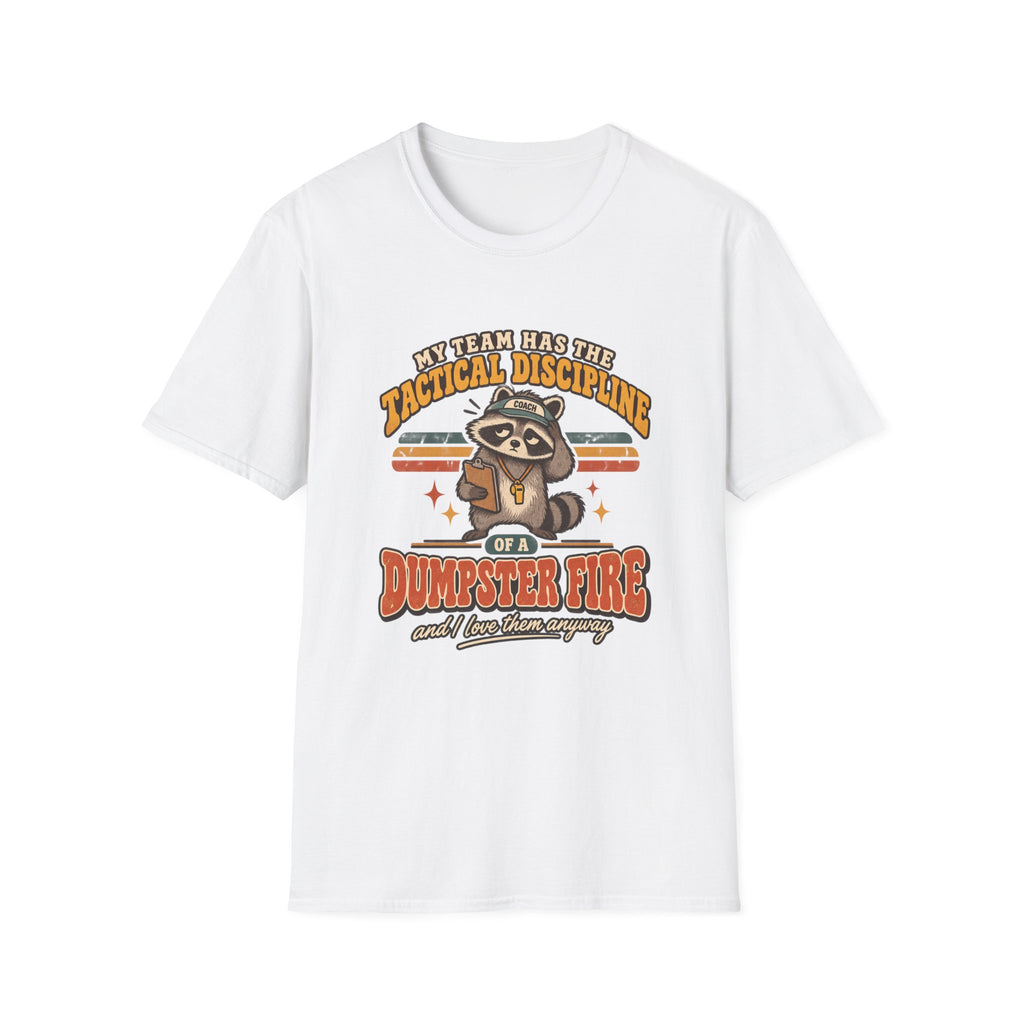 Tactical Discipline Of A Dumpster Fire T-Shirt