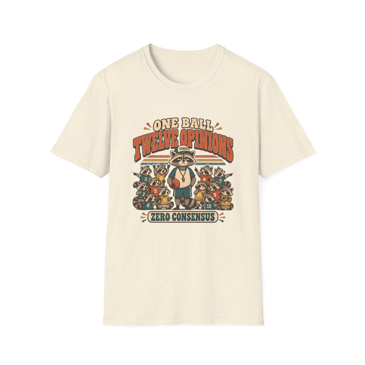 One Ball Twelve Opinions - Zero Consensus T-Shirt
