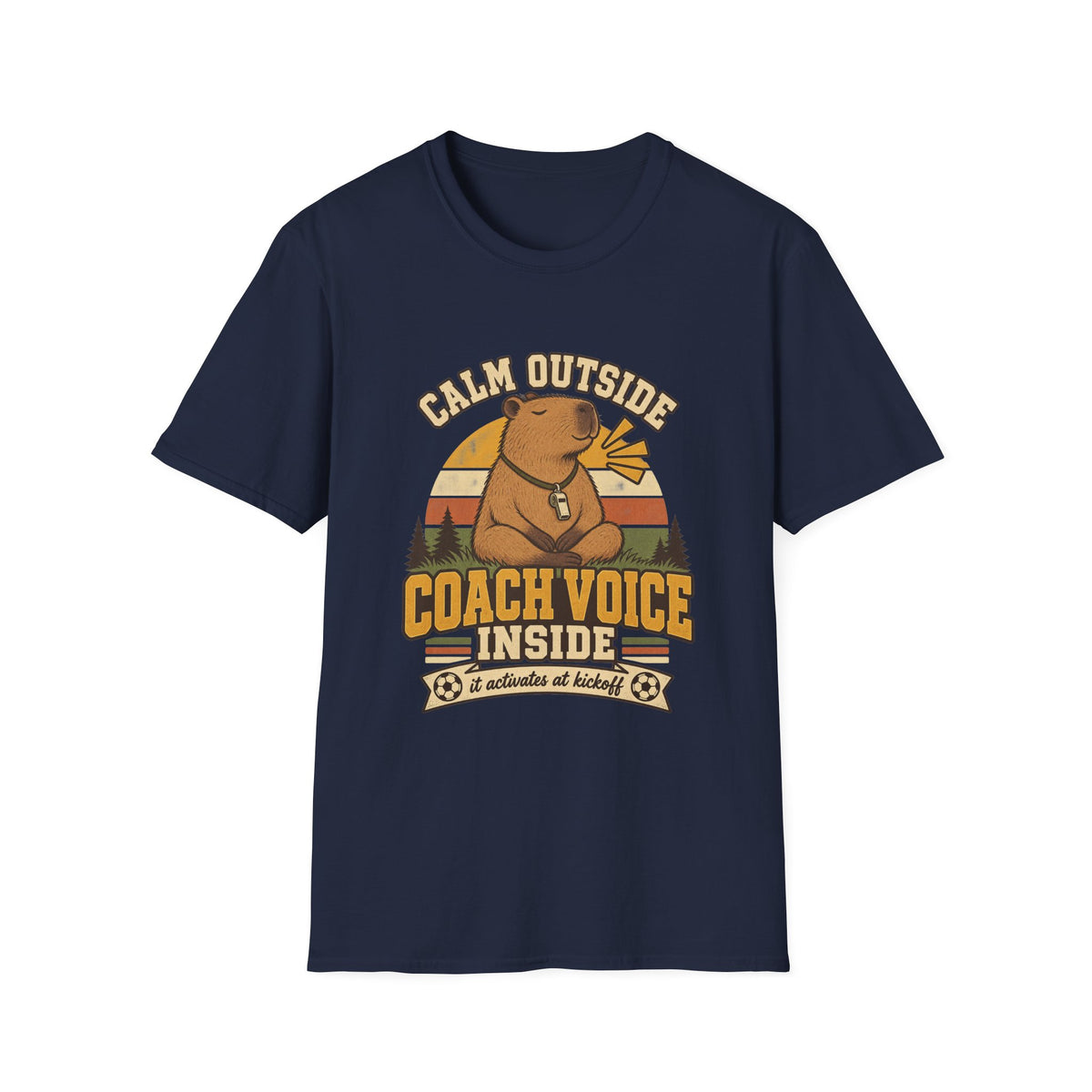 Calm Outside Coach Voice Inside - It Activates At Kickoff T-Shirt