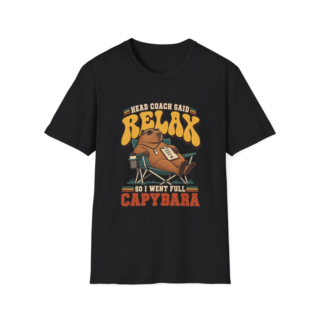 Head Coach Said Relax So I Went Full Capybara T-Shirt