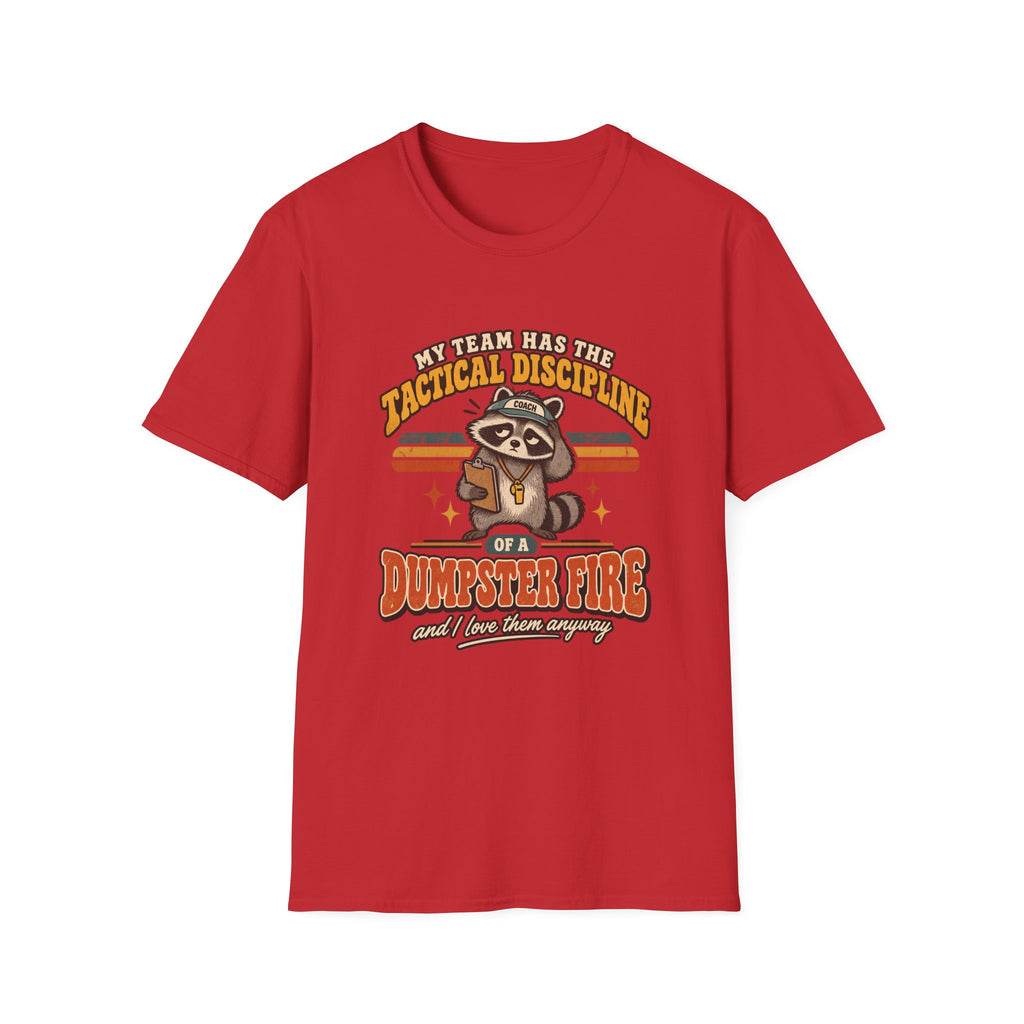 Tactical Discipline Of A Dumpster Fire T-Shirt