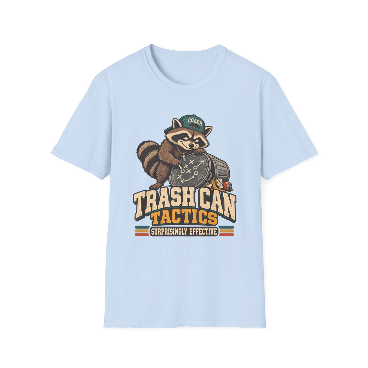 Trash Can Tactics - Surprisingly Effective T-Shirt