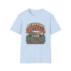 My Kid Plays Football T-Shirt