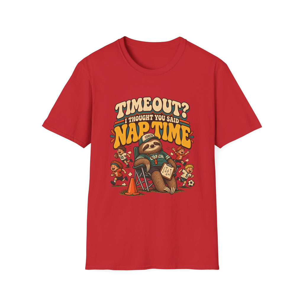 Timeout I Thought You Said Nap Time T-Shirt