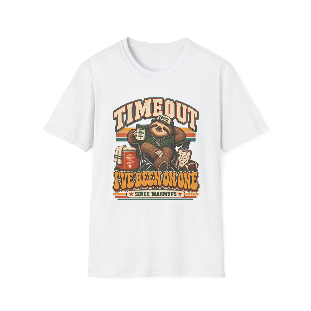 Timeout - I've Been On One Since Warmups T-Shirt