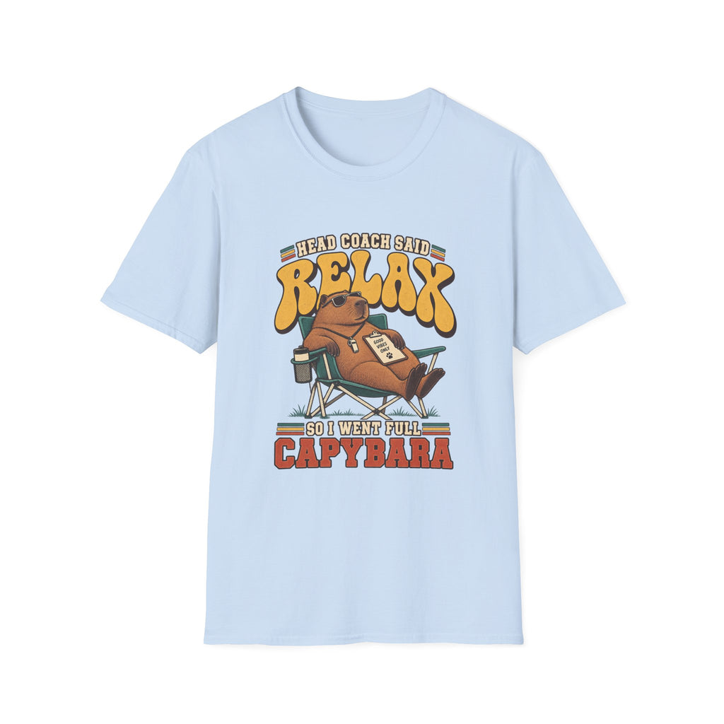 Head Coach Said Relax So I Went Full Capybara T-Shirt