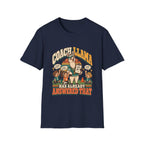 Coach Llama Has Already Answered That T-Shirt