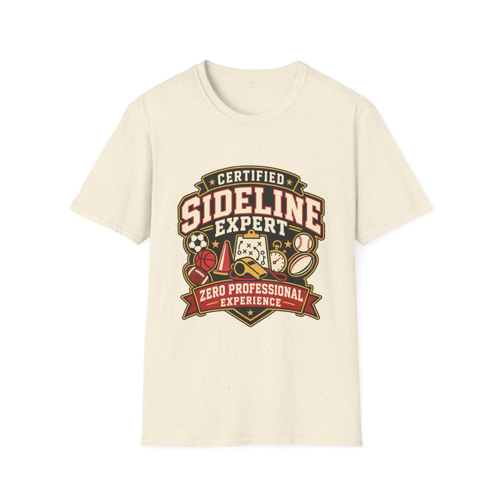 Certified Sideline Expert - Zero Professional Experience T-Shirt