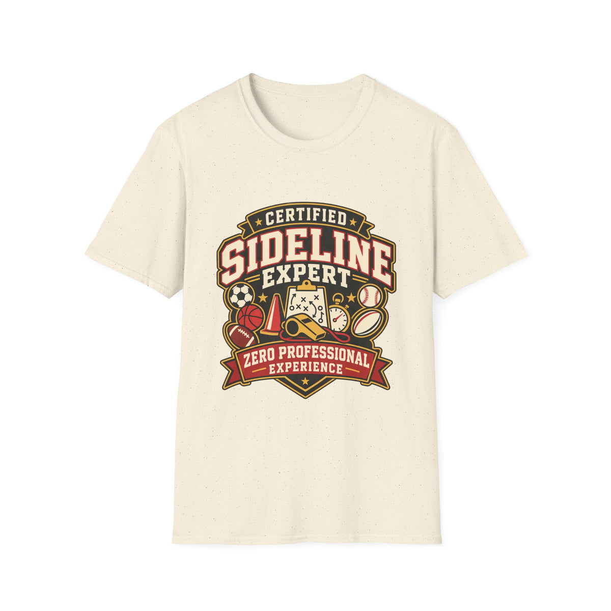Certified Sideline Expert - Zero Professional Experience T-Shirt