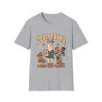 Zero Drama Was The Plan T-Shirt
