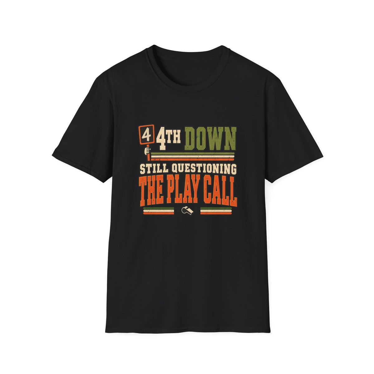 4th Down - Still Questioning The Play Call T-Shirt