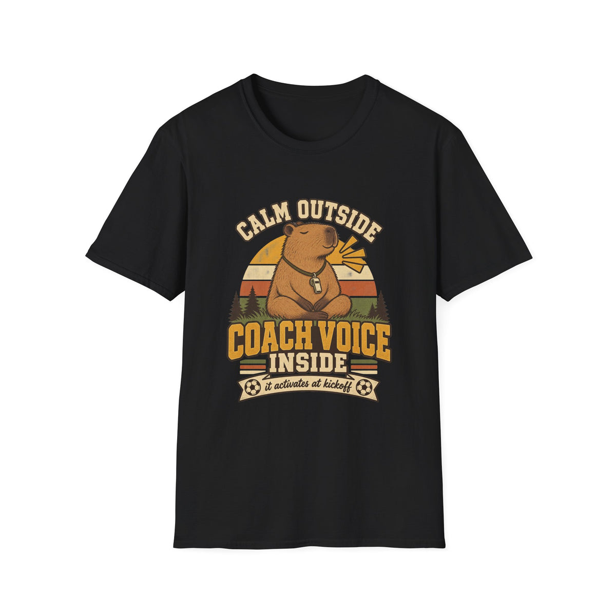 Calm Outside Coach Voice Inside - It Activates At Kickoff T-Shirt