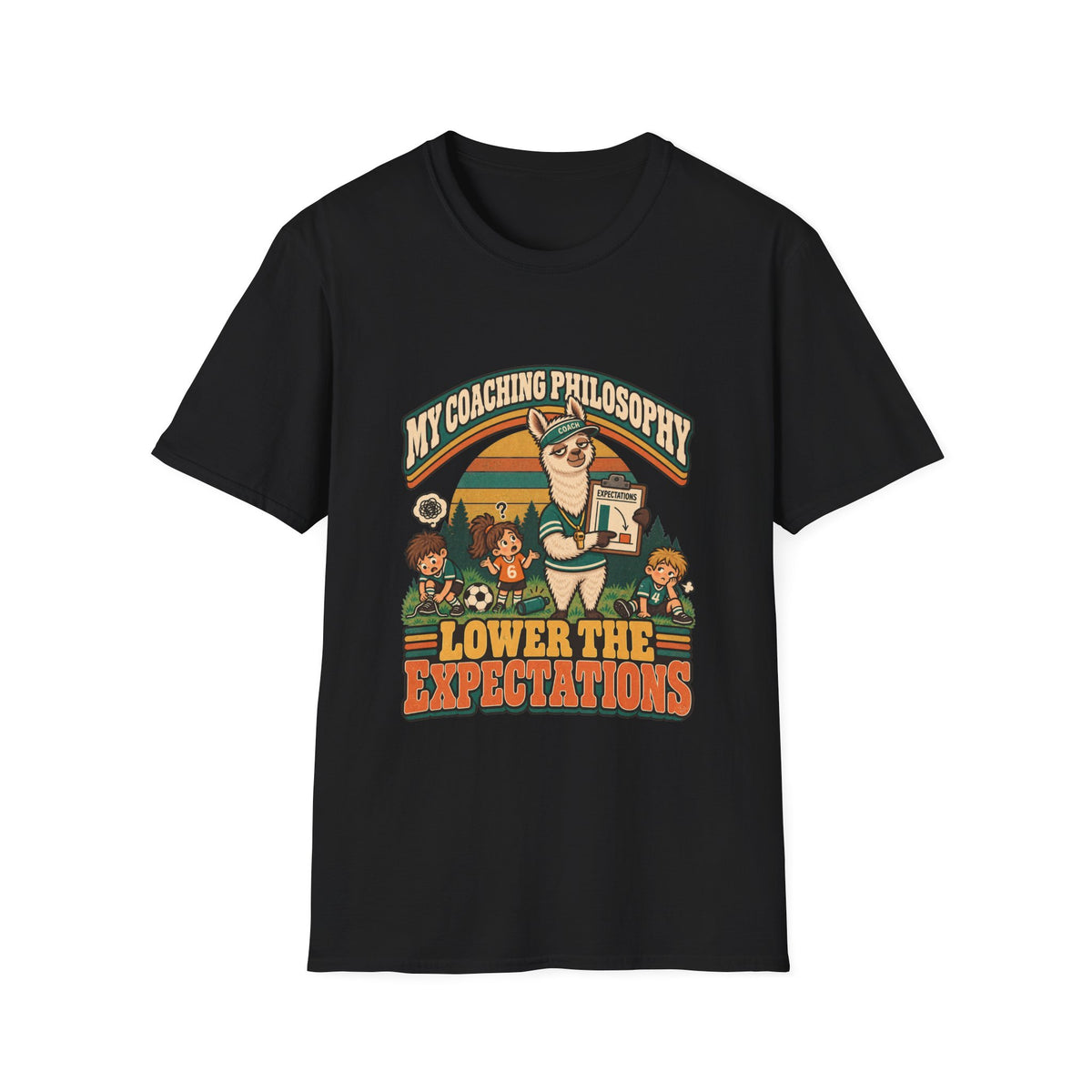 My Coaching Philosophy Lower The Expectations T-Shirt