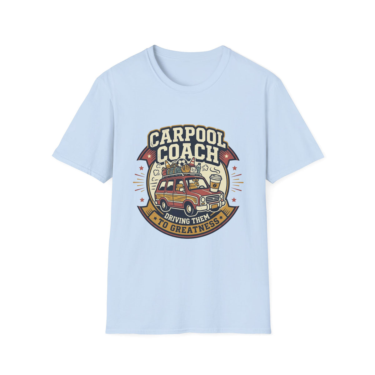 Carpool Coach - Driving Them To Greatness T-Shirt