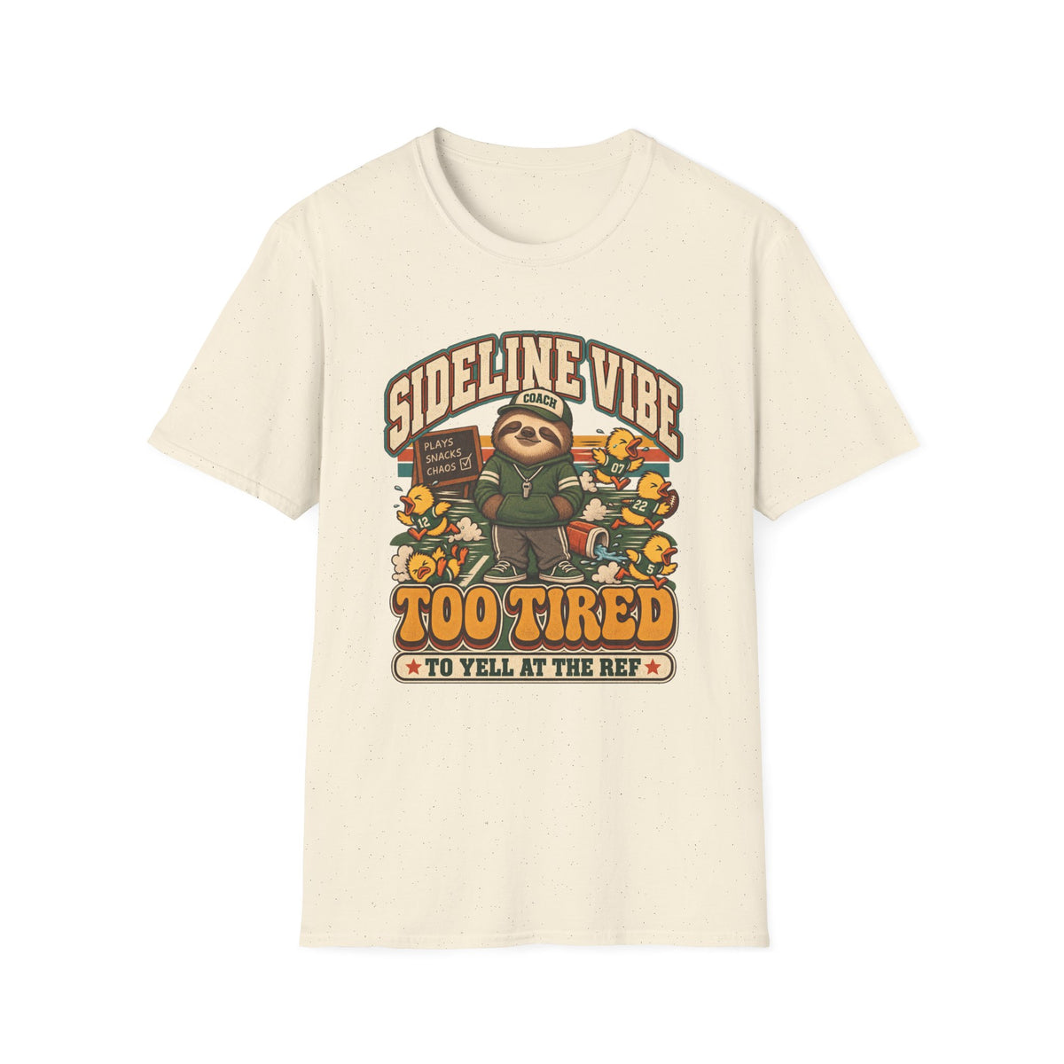 Sideline Vibe - Too Tired To Yell At The Ref T-Shirt