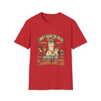 I Don't Make The Rules - Actually I Do - Please Listen T-Shirt