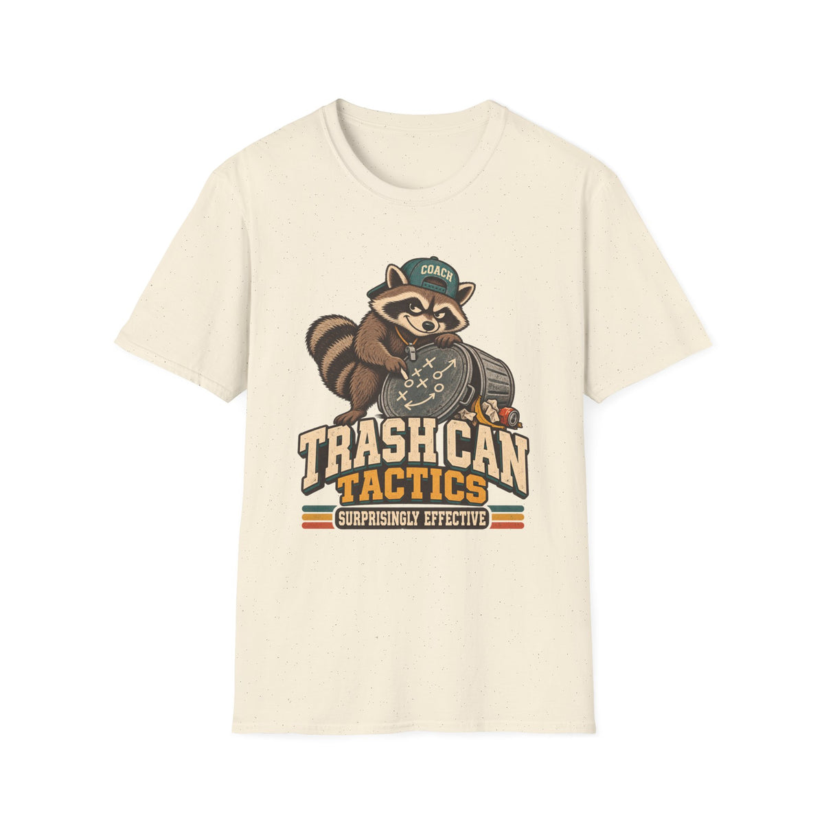 Trash Can Tactics - Surprisingly Effective T-Shirt