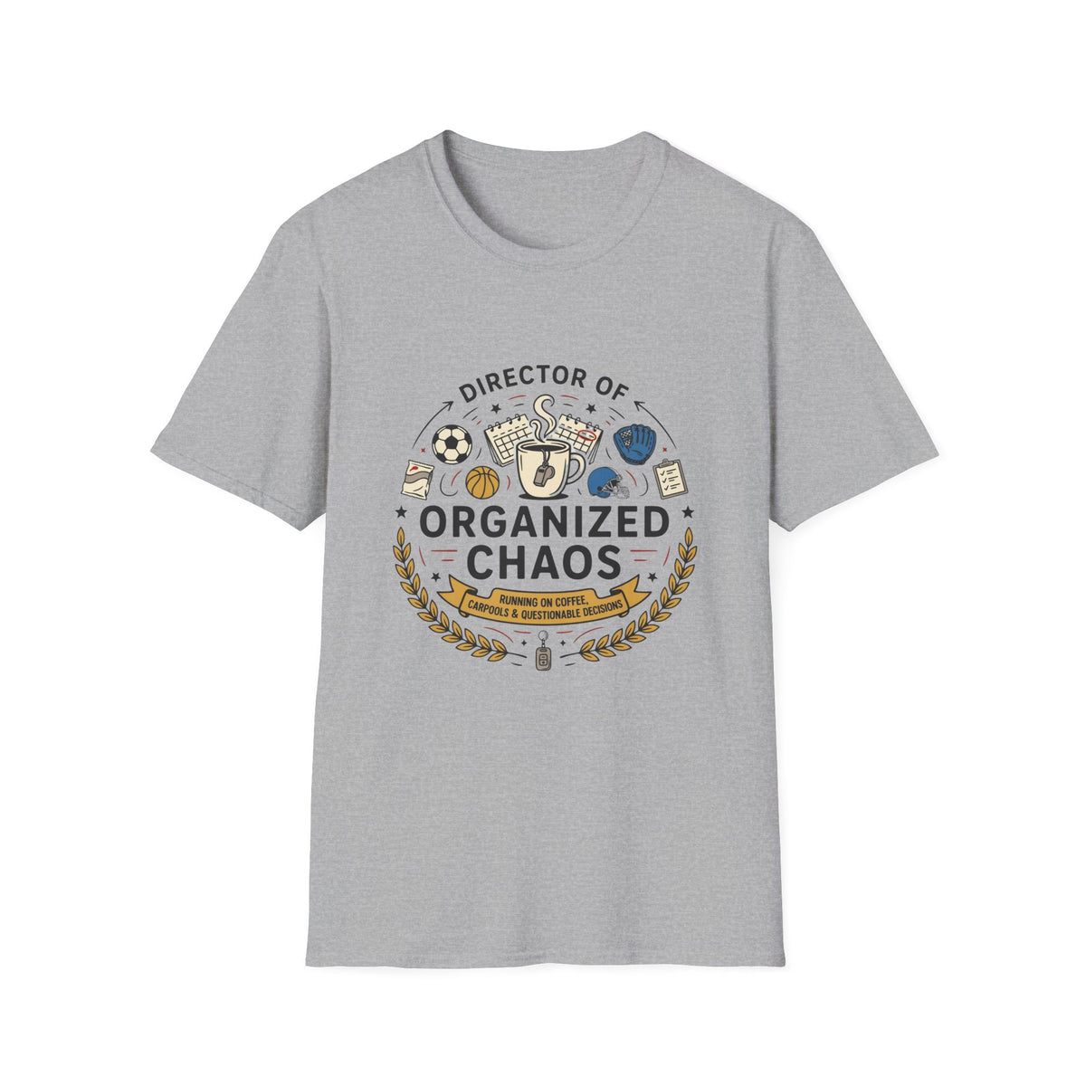 Director Of Organized Chaos T-Shirt