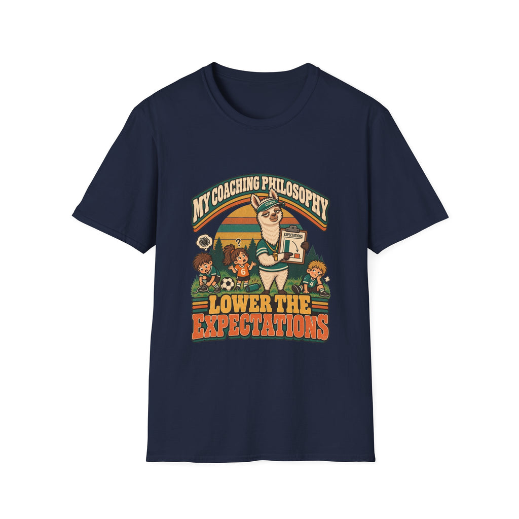 My Coaching Philosophy Lower The Expectations T-Shirt
