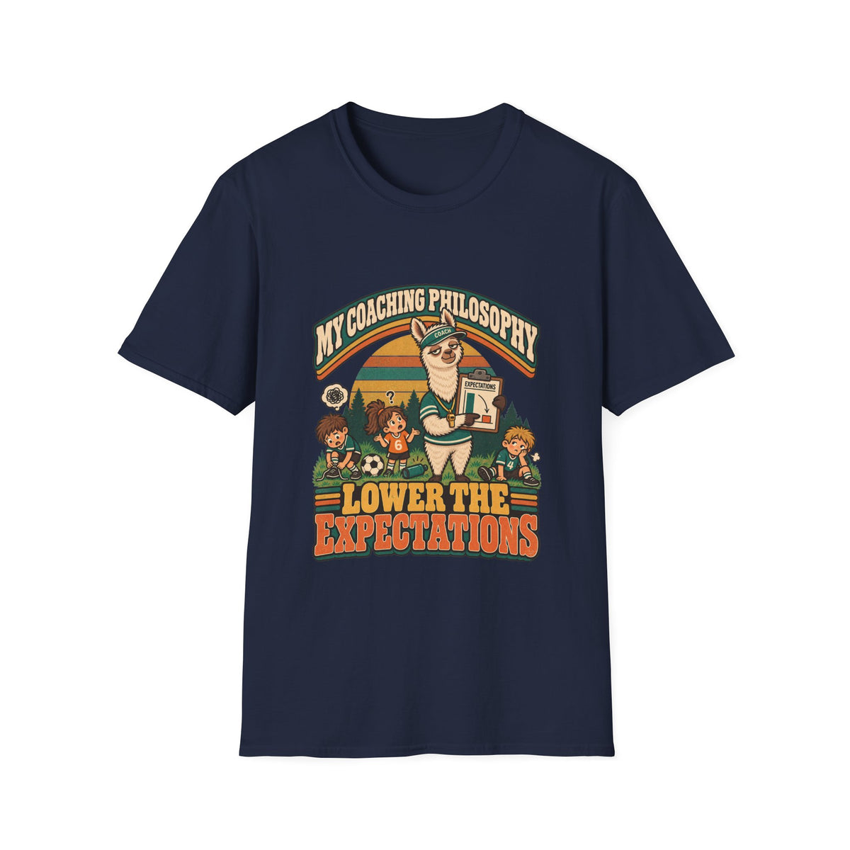 My Coaching Philosophy Lower The Expectations T-Shirt