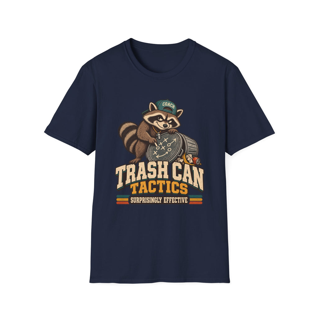 Trash Can Tactics - Surprisingly Effective T-Shirt