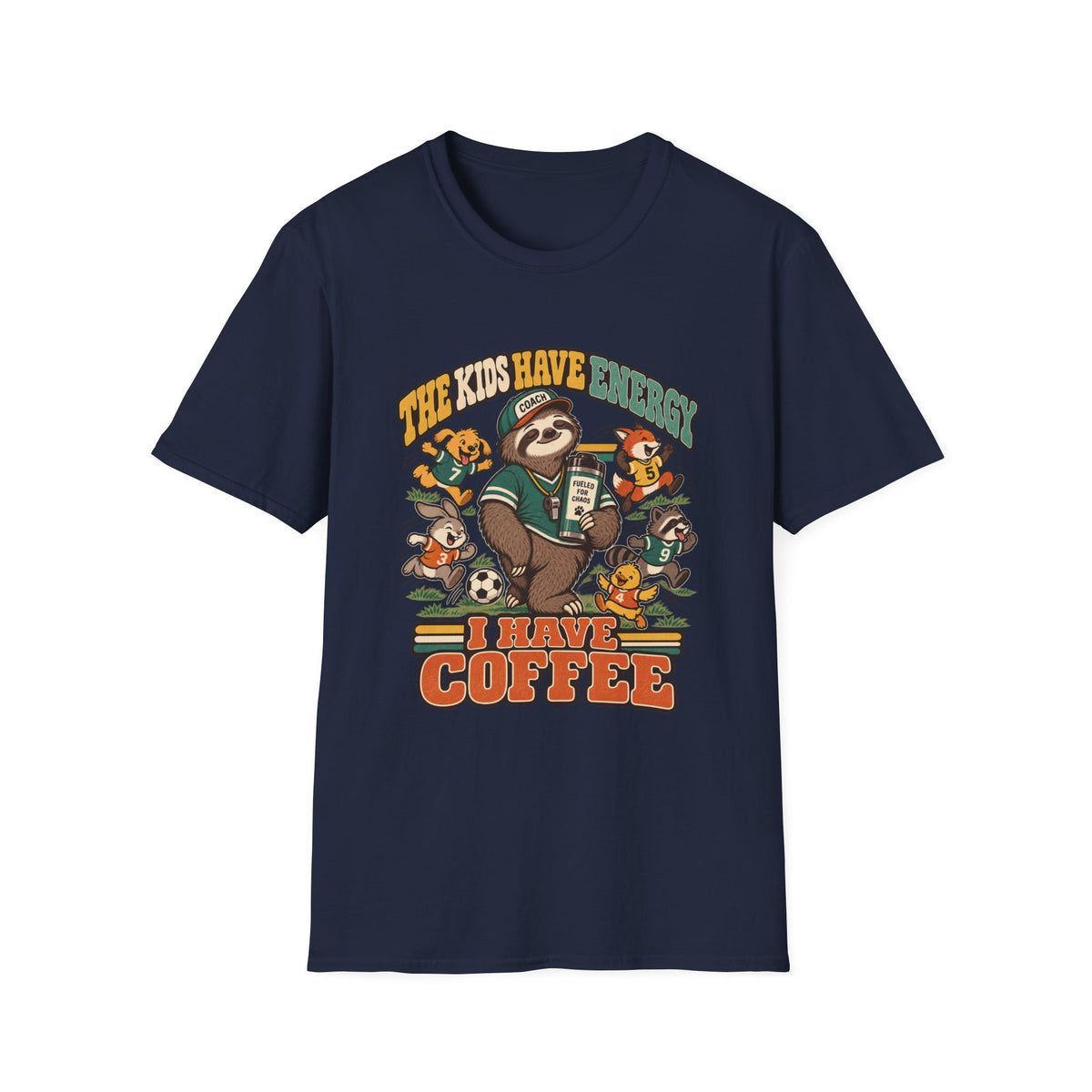 The Kids Have Energy - I Have Coffee T-Shirt