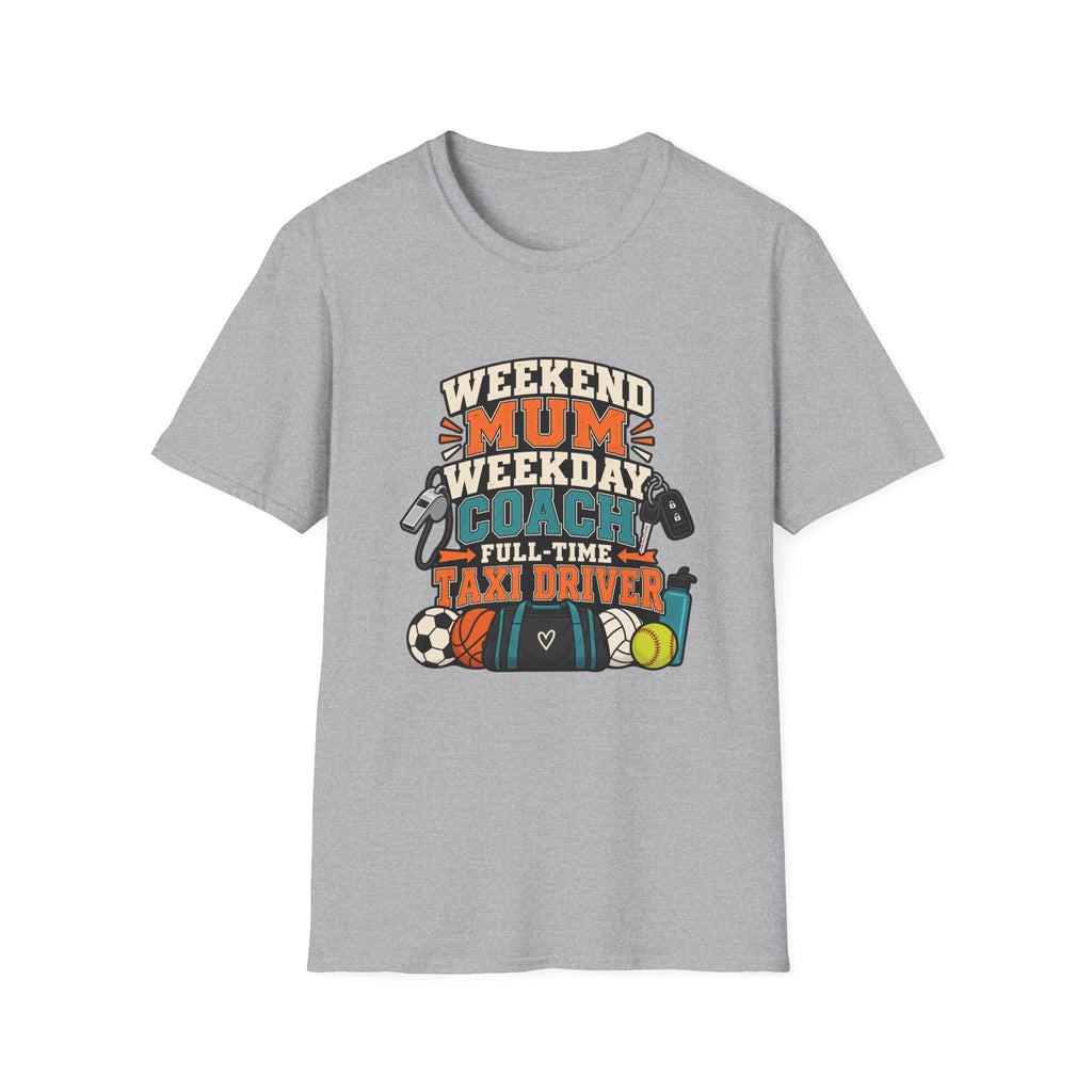 Weekend Mum Weekday Coach Full-Time Taxi Driver T-Shirt