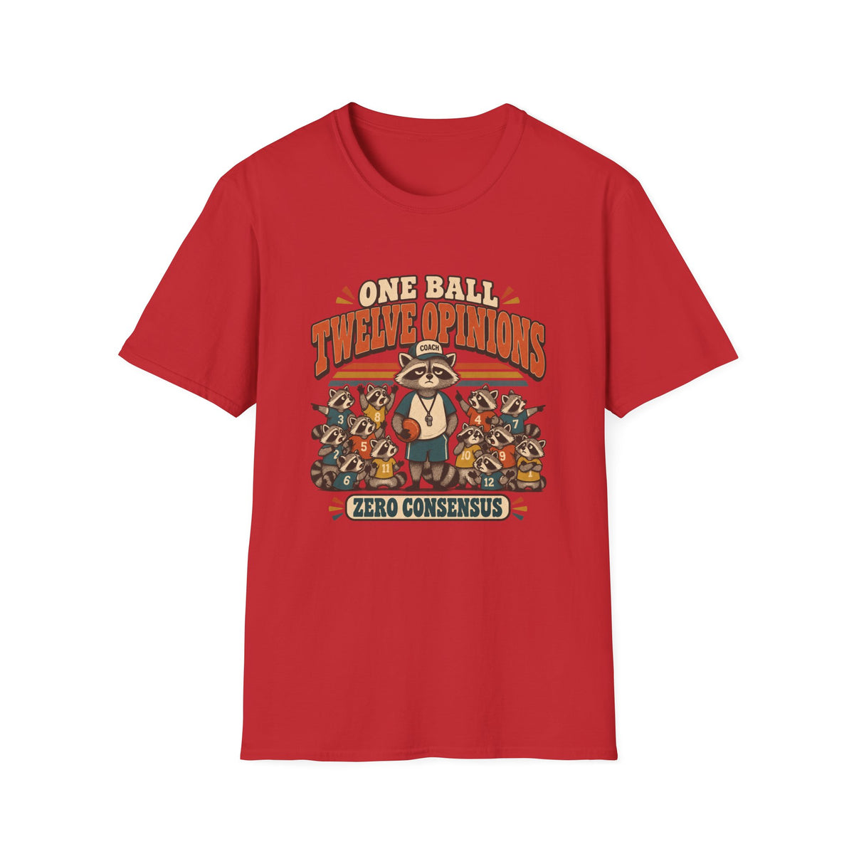 One Ball Twelve Opinions - Zero Consensus T-Shirt