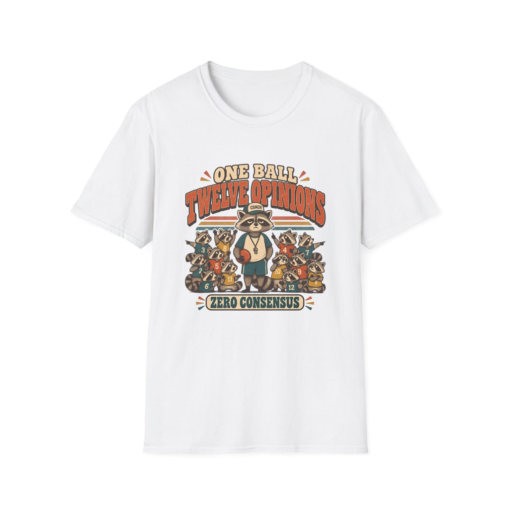 One Ball Twelve Opinions T-Shirt