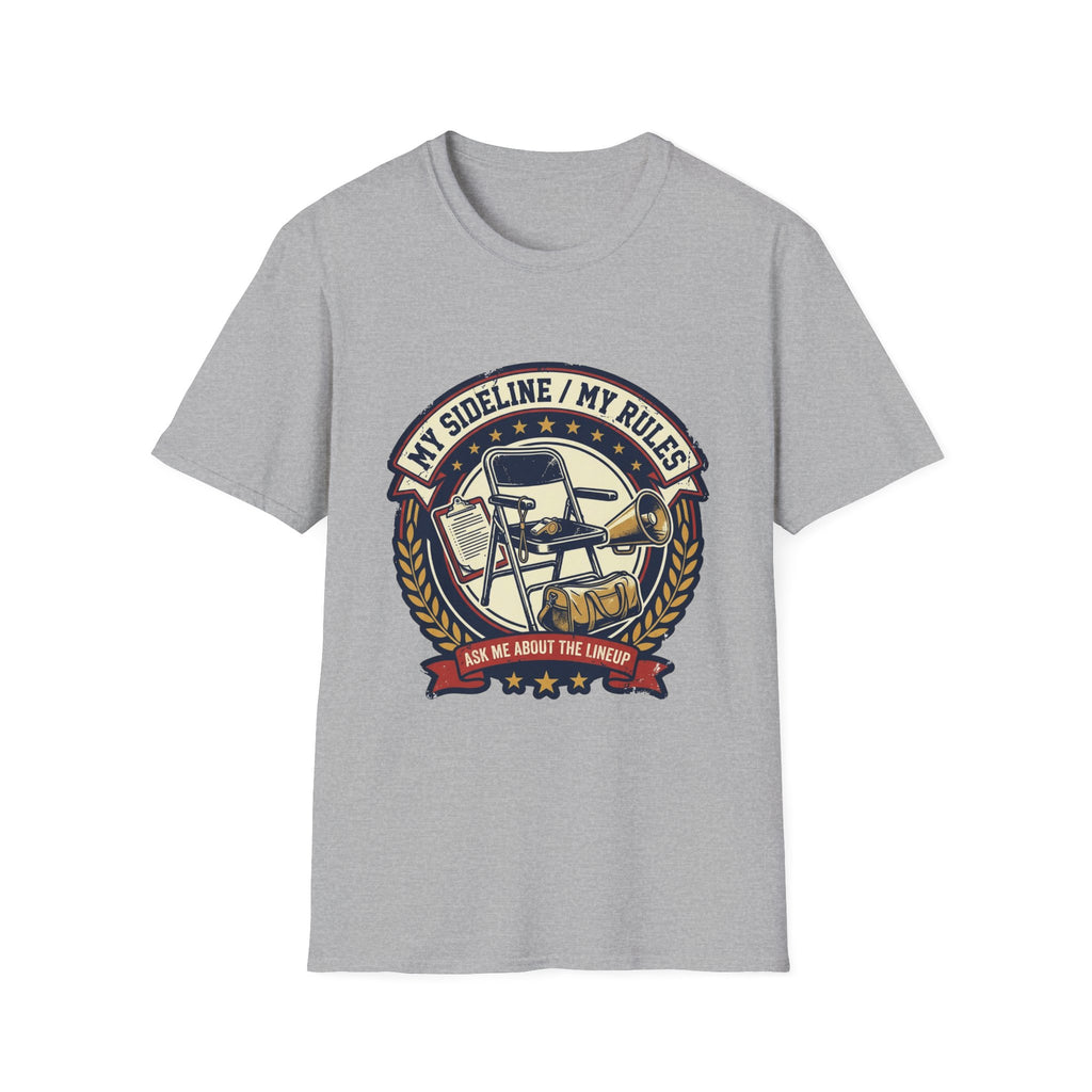 My Sideline - My Rules T-Shirt
