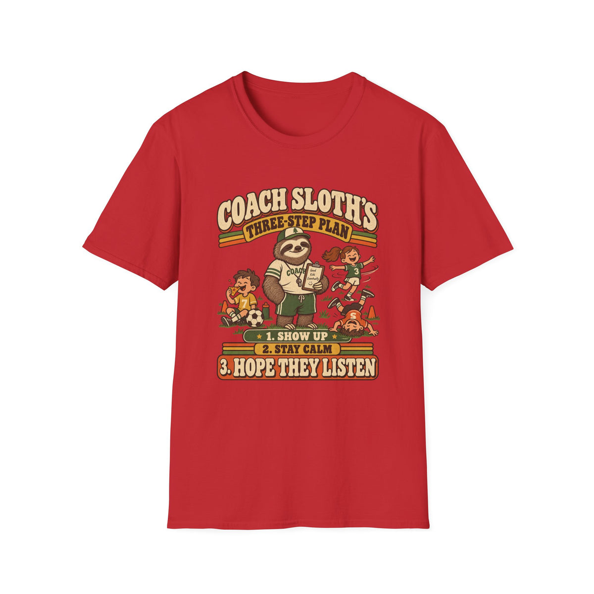 Coach Sloth's Three Step Plan T-Shirt