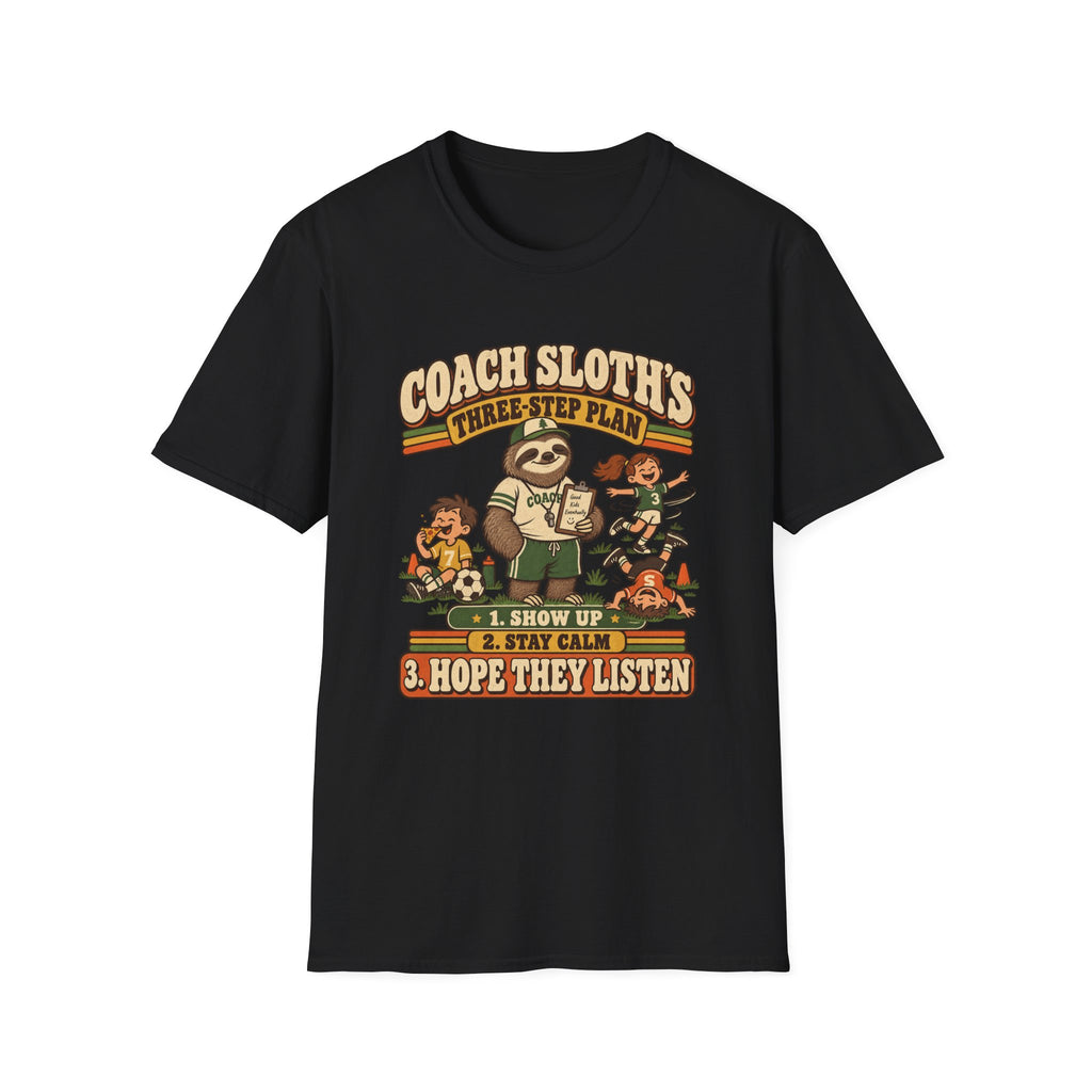 Coach Sloth's Three Step Plan T-Shirt
