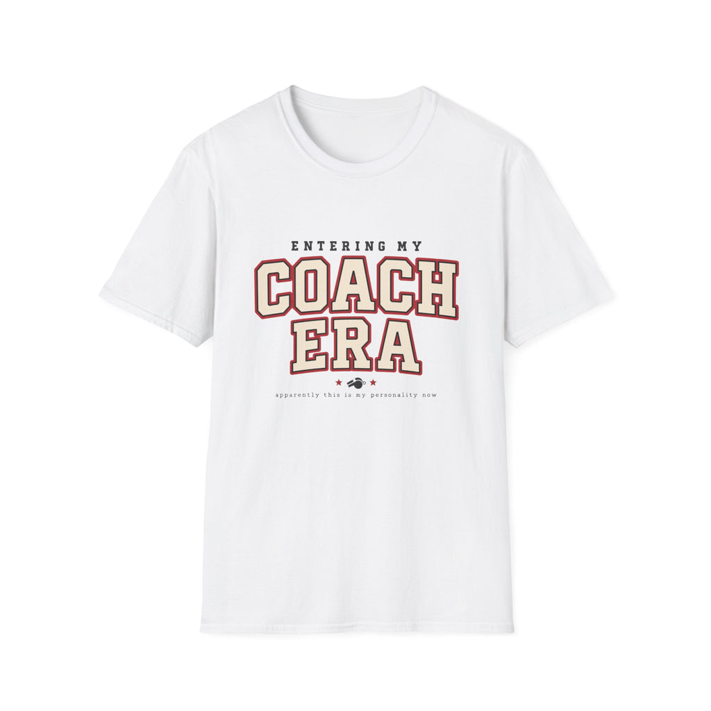 Entering My Coach Era T-Shirt