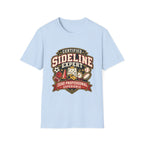 Certified Sideline Expert - Zero Professional Experience T-Shirt