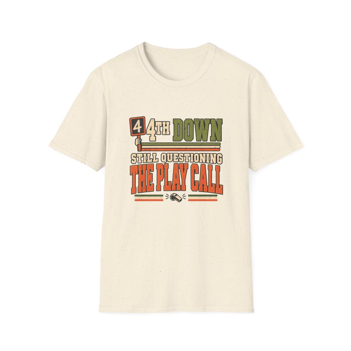4th Down - Still Questioning The Play Call T-Shirt
