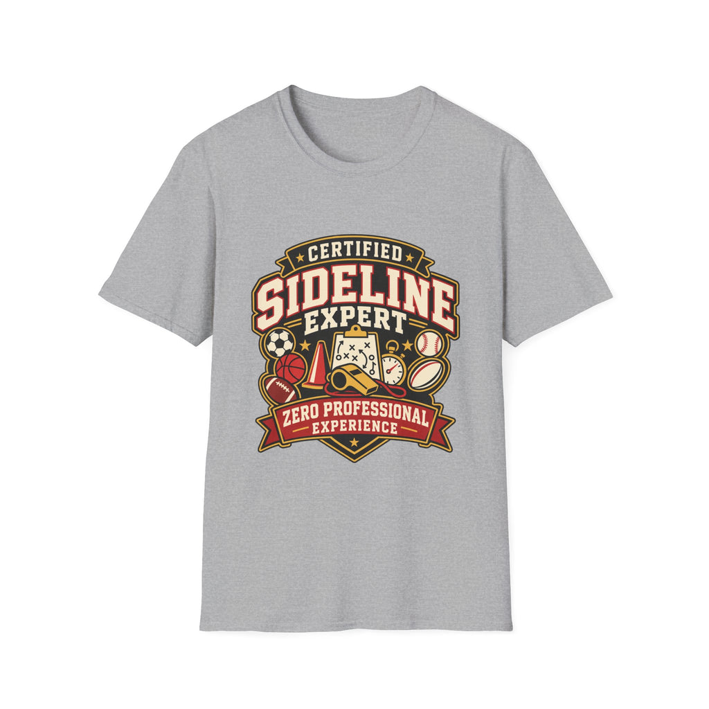 Certified Sideline Expert - Zero Professional Experience T-Shirt