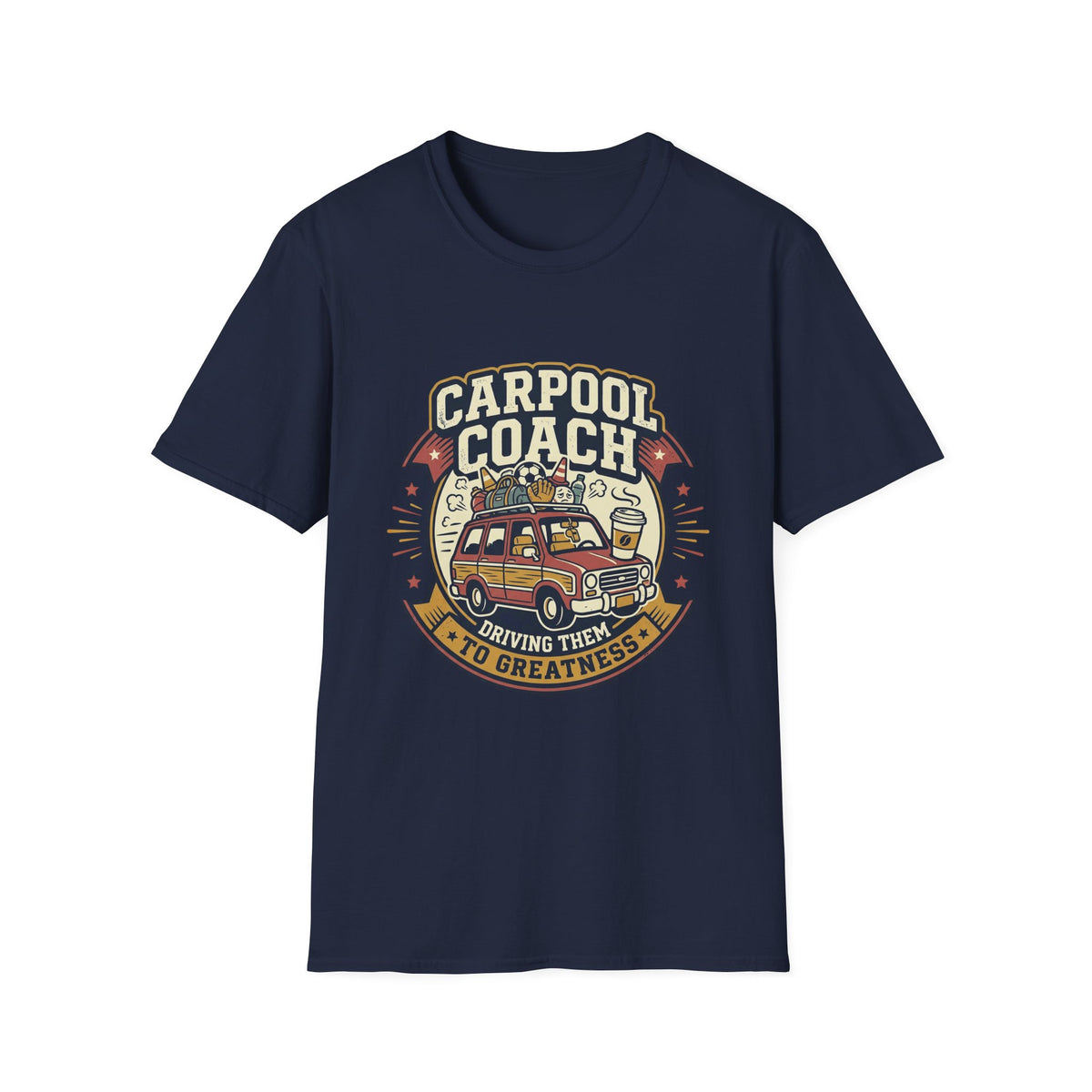 Carpool Coach - Driving Them To Greatness T-Shirt