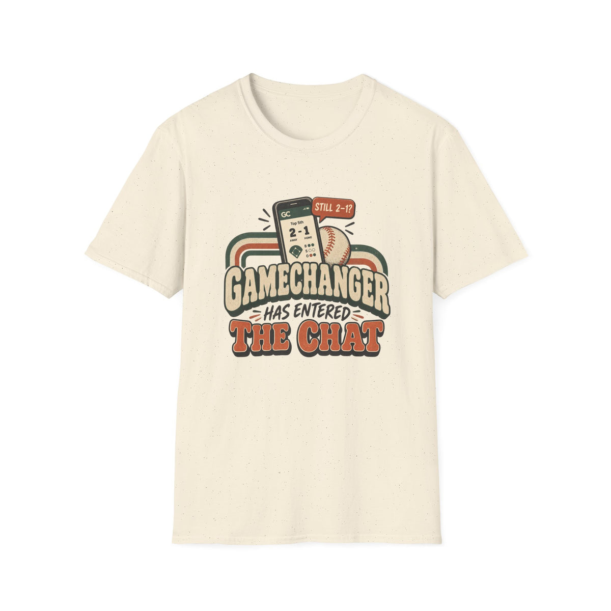 Gamechanger Has Entered The Chat T-Shirt