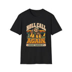 Roll Call Again - Somebody Wandered Off T-Shirt