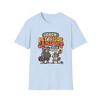 Coach! My Shoe Fell Off Again T-Shirt