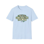 I Only Yell Constructive Things - Mostly T-Shirt