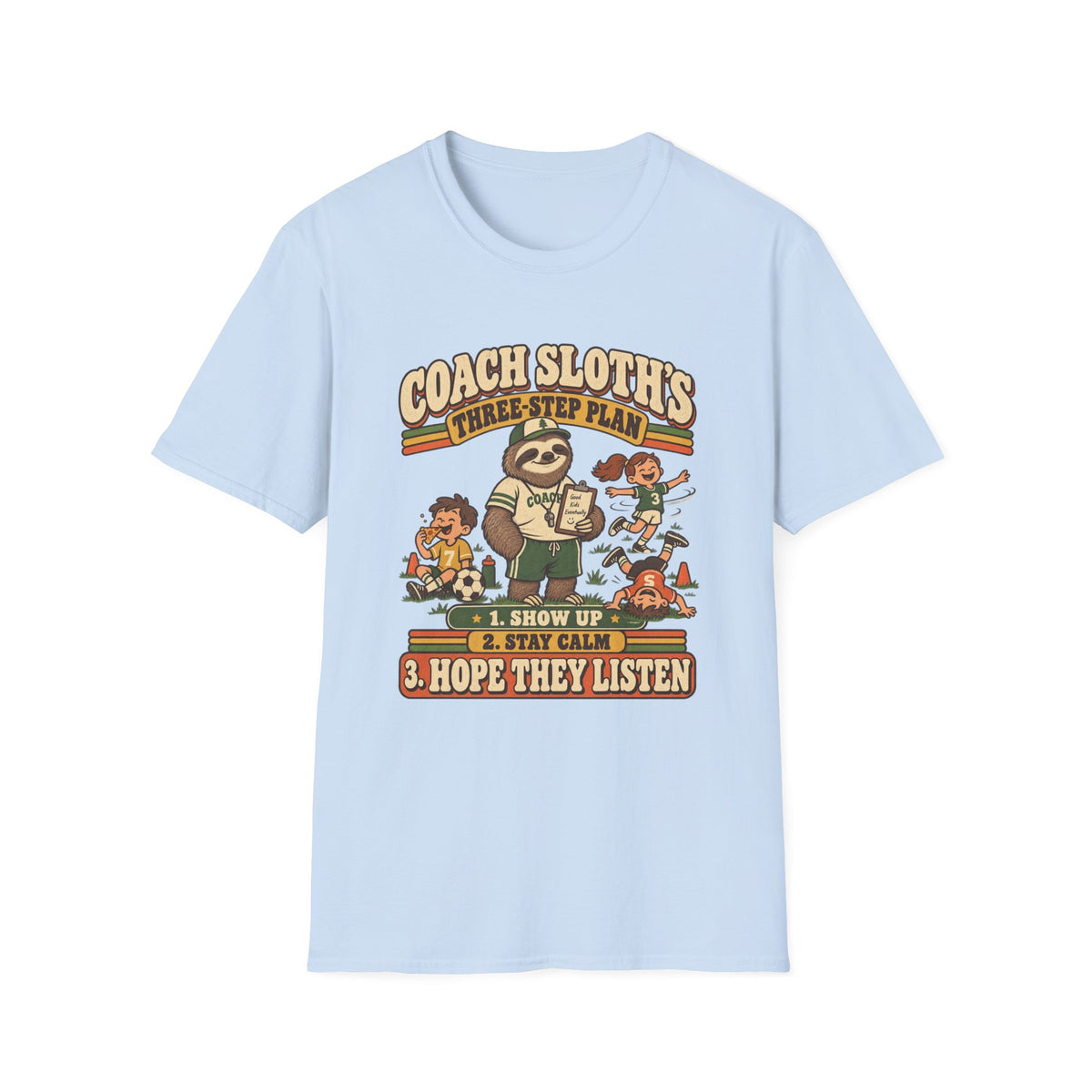 Coach Sloth's Three Step Plan T-Shirt
