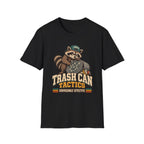 Trash Can Tactics - Surprisingly Effective T-Shirt