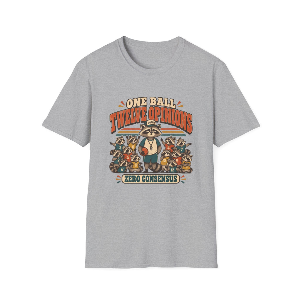 One Ball Twelve Opinions T-Shirt