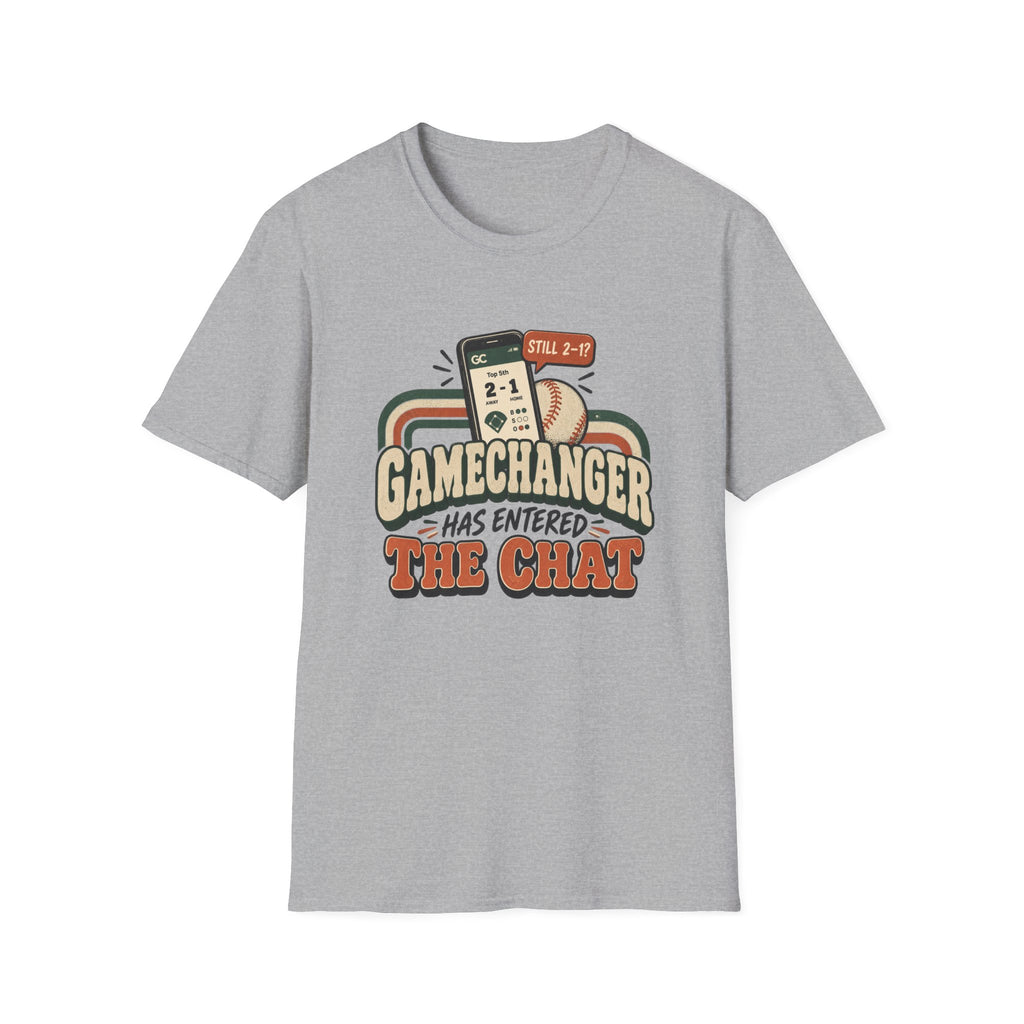 Gamechanger Has Entered The Chat T-Shirt