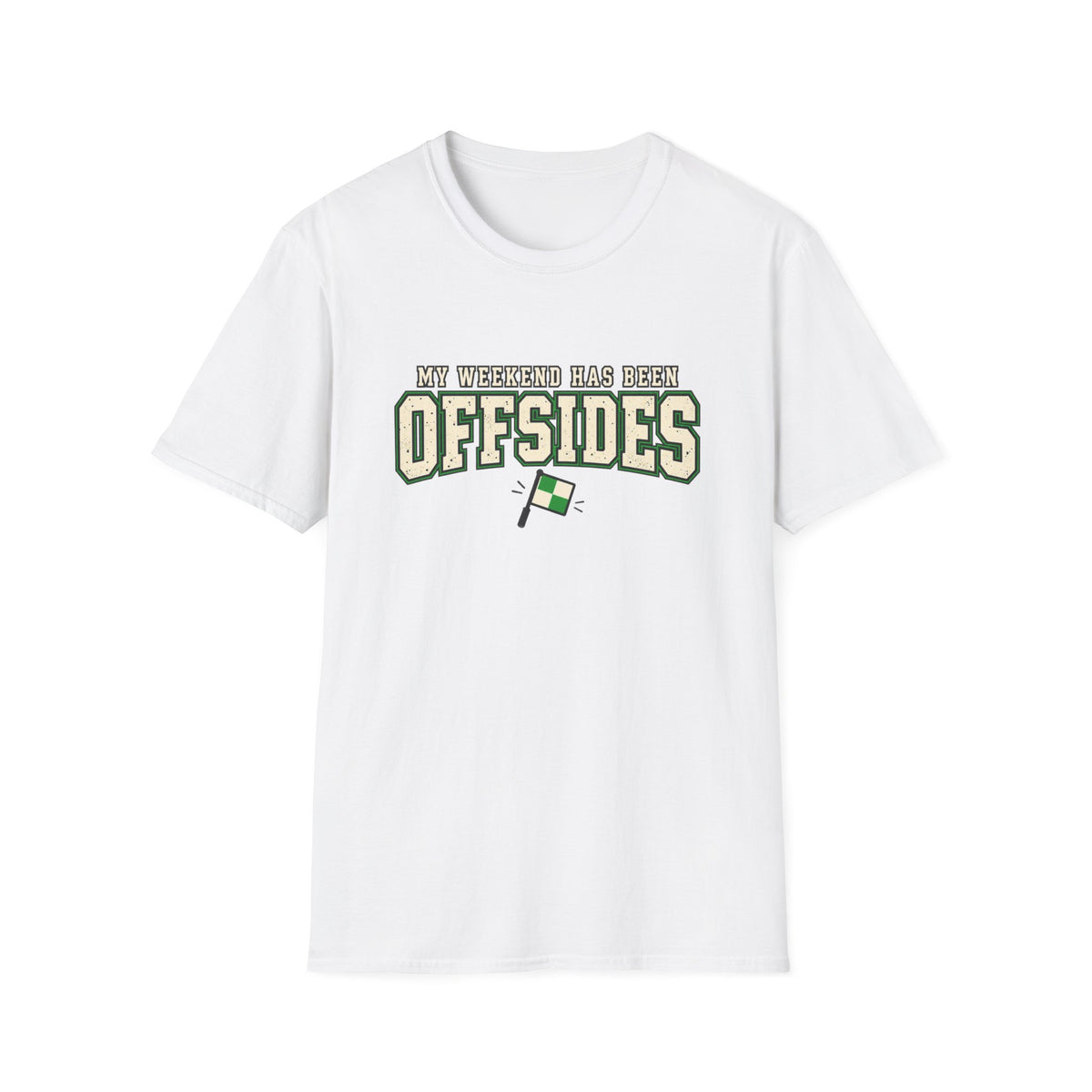 My Weekend Has Been Offsides T-Shirt