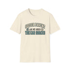 Soccer Parent - Ask Me About The Car Snacks T-Shirt