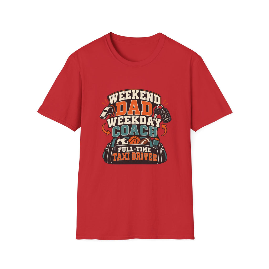 Weekend Dad Weekday Coach Full-Time Taxi Driver T-Shirt